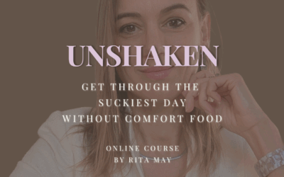 UNSHAKEN – Get through the shittiest day without comfort food – online course